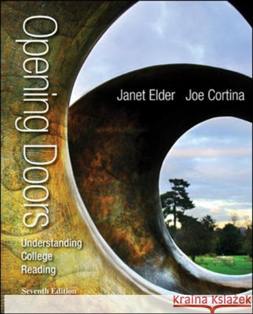 Opening Doors: Understanding College Reading Janet Elder Joe Cortina 9780073513515 McGraw-Hill Humanities/Social Sciences/Langua