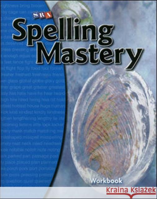 Spelling Mastery Level C, Student Workbook McGraw Hill 9780076044832