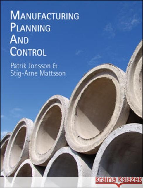 Manufacturing Planning and Control Patrik Jonsson 9780077117399 0