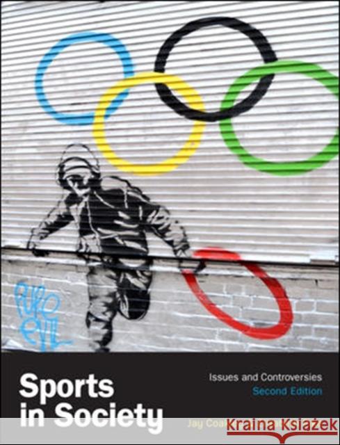 Sports in Society Jay J. Coakley Elizabeth Pike  9780077160548 McGraw-Hill Education - Europe