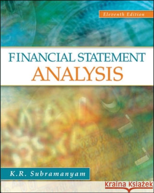 Financial Statement Analysis K. R. Subramanyam 9780078110962