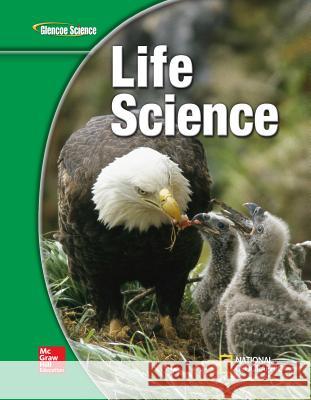 Glencoe Life Iscience, Student Edition McGraw-Hill/Glencoe 9780078778001