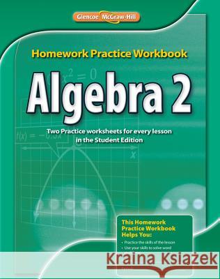 Algebra 2 Homework Practice Workbook McGraw-Hill Education 9780078908620 McGraw-Hill Education - Europe