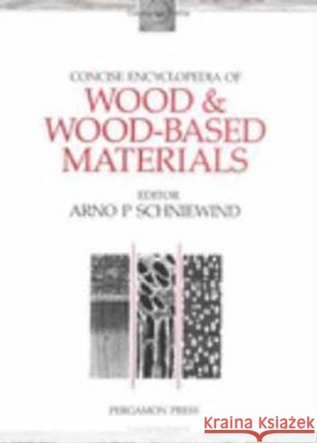 Concise Encyclopedia of Wood and Wood-Based Materials  9780080347264 ELSEVIER SCIENCE & TECHNOLOGY