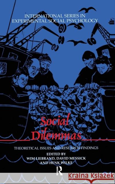 Social Dilemmas: Theoretical Issues and Research Findings Liebrand, Wim 9780080377759