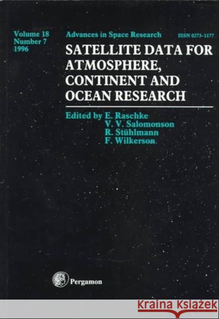 Satellite Data for Atmosphere, Continent and Ocean Research  9780080426723 ELSEVIER SCIENCE & TECHNOLOGY