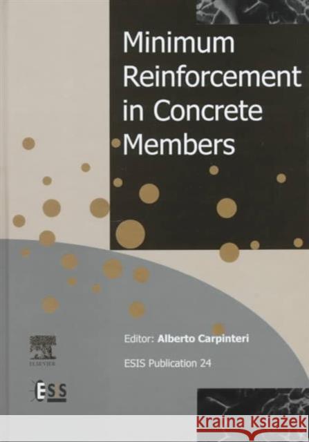 Minimum Reinforcement in Concrete Members Carpinteri, A. 9780080430225 Elsevier Science