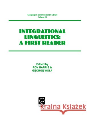 Integrational Linguistics R. Harris Trudy Nicholas Trudy Nicholas Tr Harris G. Wolf 9780080433660 Pergamon