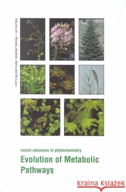 Evolution of Metabolic Pathways  9780080438603 ELSEVIER SCIENCE & TECHNOLOGY