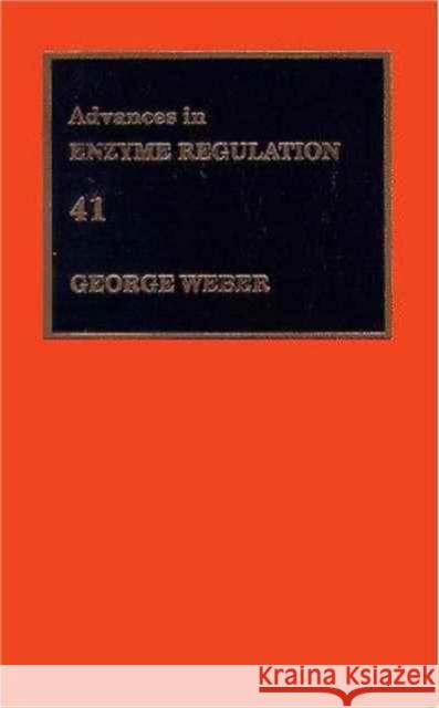 Advances in Enzyme Regulation Weber, George 9780080439549