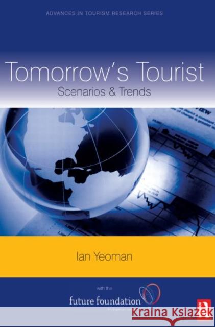 Tomorrow's Tourist  Yeoman 9780080453392 0