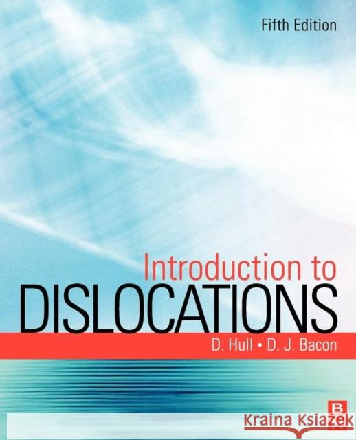 Introduction to Dislocations Derek Hull 9780080966724 0