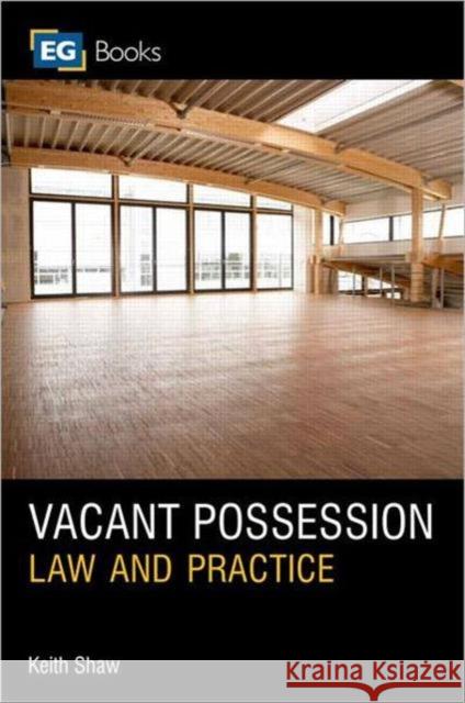 Vacant Possession: Law and Practice Shaw, Keith 9780080966809 0