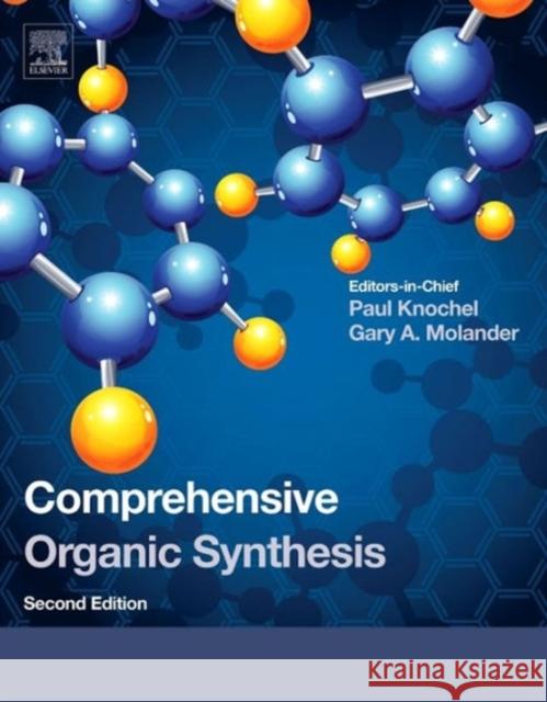 Comprehensive Organic Synthesis Paul Knochel 9780080977423 Elsevier