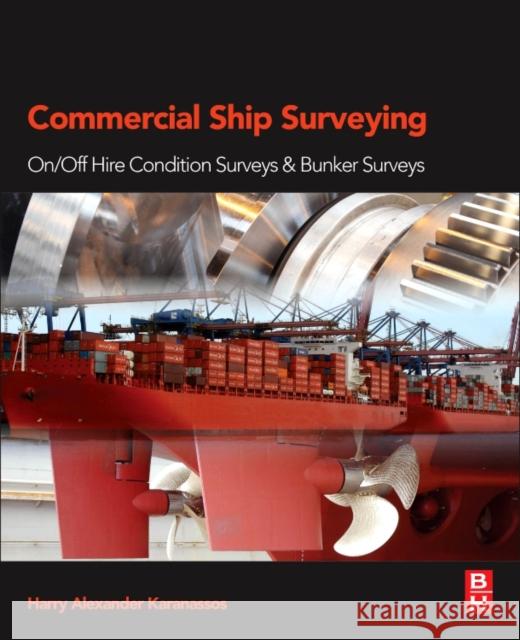 Commercial Ship Surveying Karanassos, Harry   9780081003039 Elsevier Science
