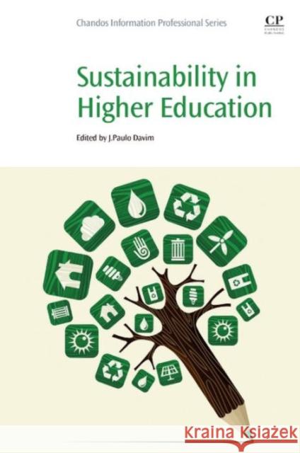 Sustainability in Higher Education Paulo Davim, J.   9780081003671 Elsevier Science
