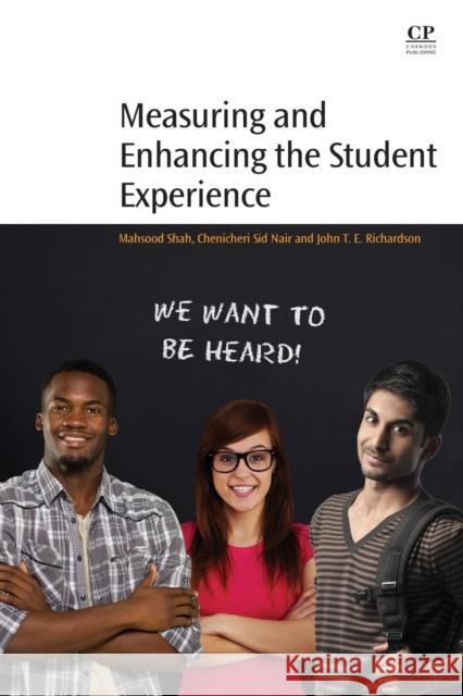 Measuring and Enhancing the Student Experience Mahsood Shah 9780081009208 Chandos Publishing