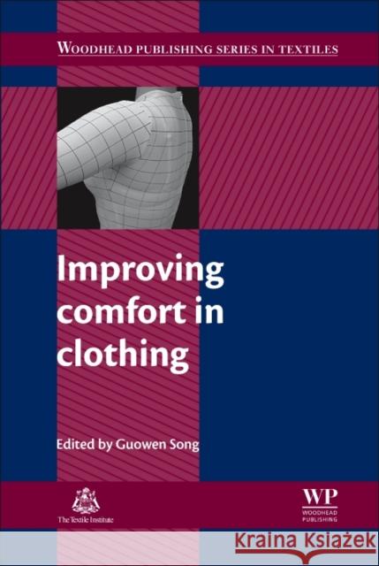 Improving Comfort in Clothing Guowen Song G. Song 9780081014325