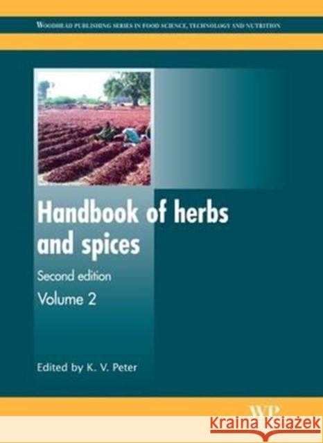 Handbook of Herbs and Spices K. V. Peter 9780081016176 Woodhead Publishing