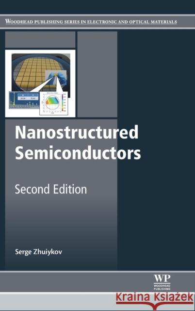 Nanostructured Semiconductors Serge Zhuiykov 9780081019191