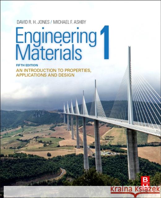 Engineering Materials 1: An Introduction to Properties, Applications and Design Michael F. (Royal Society Research Professor Emeritus, University of Cambridge, and Former Visiting Professor of Design 9780081020517