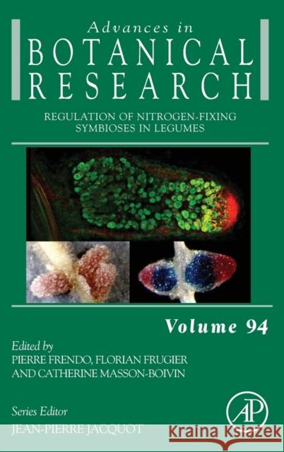Regulation of Nitrogen-Fixing Symbioses in Legumes: Volume 94 Frendo, Pierre 9780081027981 Academic Press