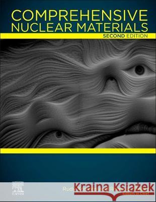 Comprehensive Nuclear Materials Rudy Konings Roger E. Stoller 9780081028650 Elsevier