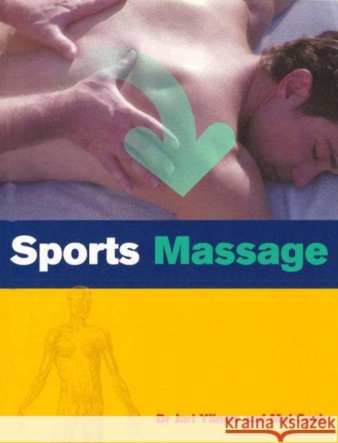 Sports Massage Jari Ylinen 9780091737467