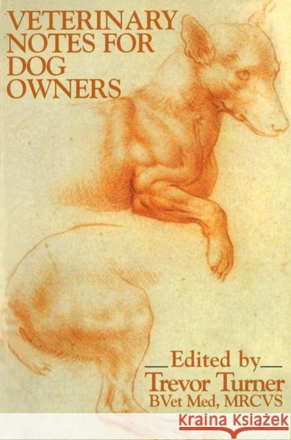 Veterinary Notes For Dog Owners Trevor Turner 9780091738174 0