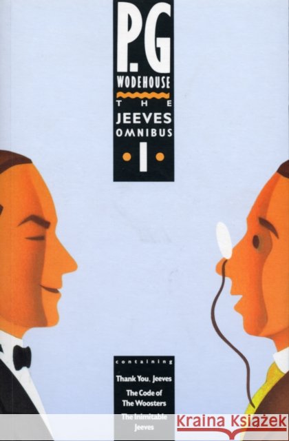 The Jeeves Omnibus - Vol 1: (Jeeves & Wooster) P.G. Wodehouse 9780091739874
