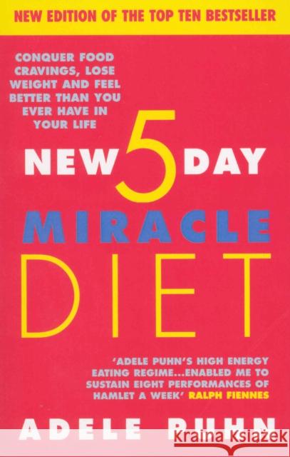 The New 5 Day Miracle Diet Adele Puhn 9780091856533 EBURY PRESS