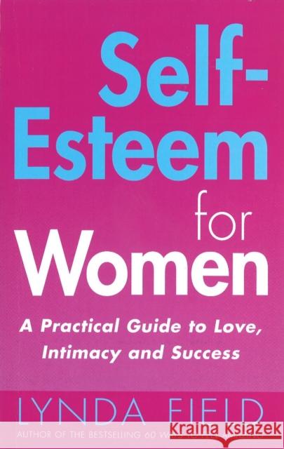 Self-Esteem For Women Lynda Field 9780091876326