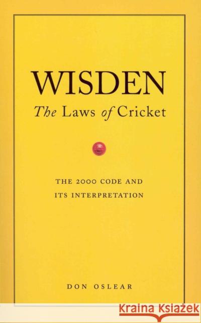 Wisden's The Laws Of Cricket Don Oslear 9780091877903 EBURY PRESS