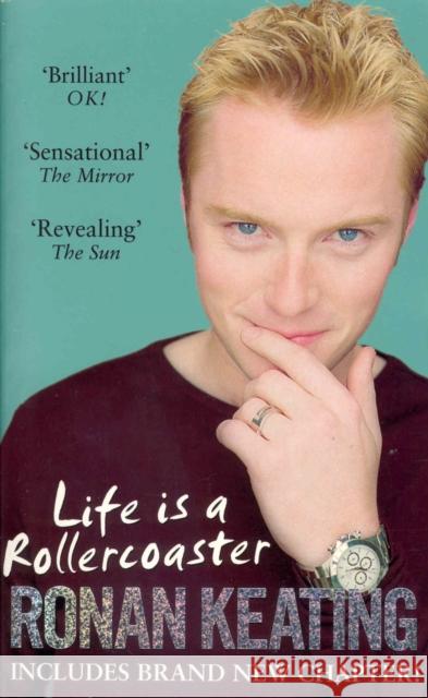 Life Is A Rollercoaster Ronan Keating 9780091878481