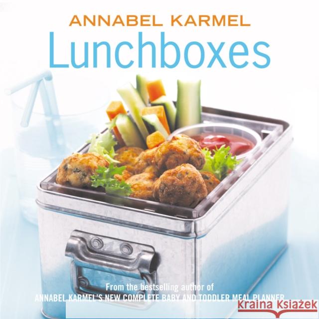 Lunchboxes Annabel Karmel 9780091888015 0