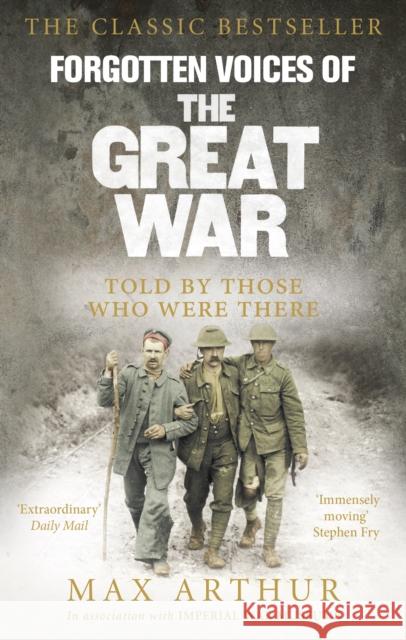 Forgotten Voices Of The Great War Max Arthur 9780091888879 0