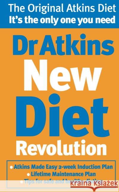 Dr Atkins New Diet Revolution Robert C Atkins 9780091889487
