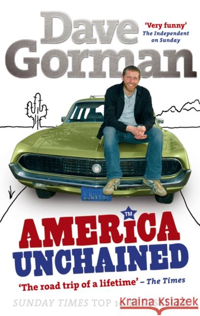 America Unchained Dave Gorman 9780091899370 Ebury Publishing