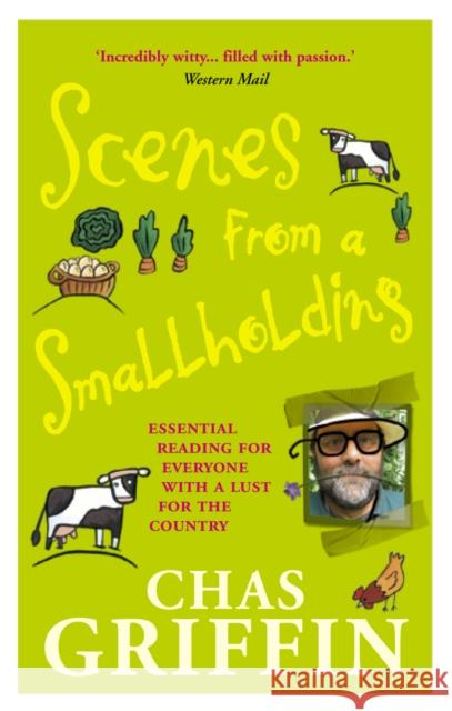 Scenes From A Smallholding Chas Griffin 9780091905071