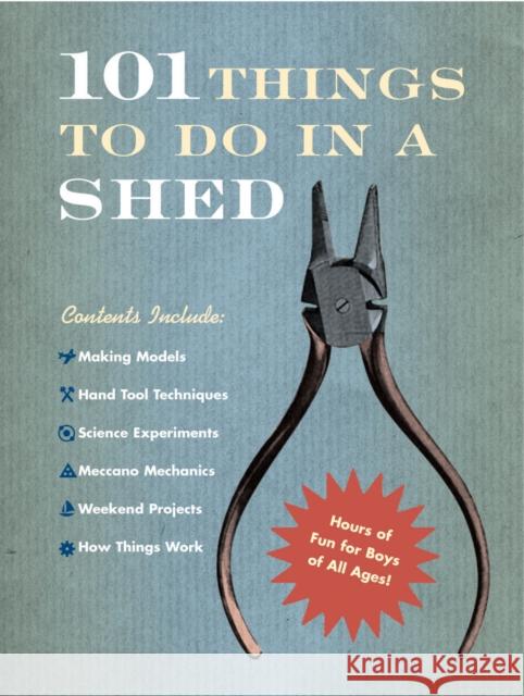 101 Things To Do In A Shed Rob Beattie 9780091906115 Ebury Publishing