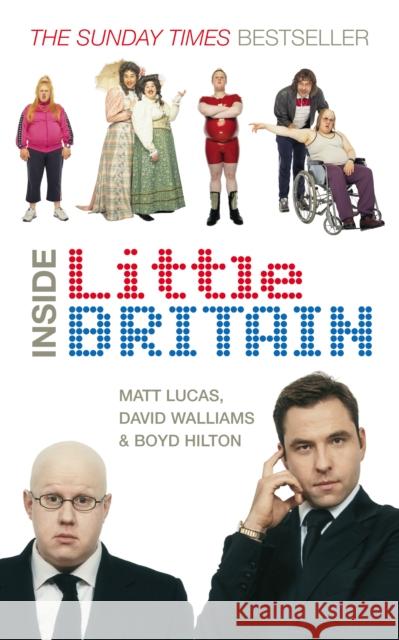 Inside Little Britain Matt Lucas David Walliams Boyd Hilton 9780091914424