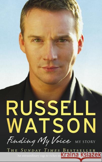 Finding My Voice: My Story Watson, Russell 9780091923310