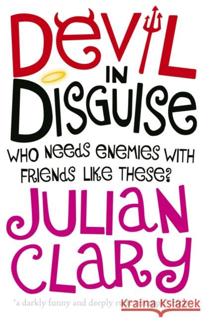 Devil in Disguise Julian Clary 9780091927356