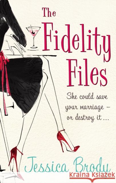 FIDELITY FILES Jessica Brody 9780091928445 EBURY PRESS