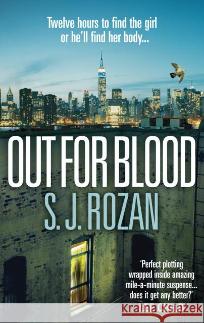 Out For Blood : (Bill Smith/Lydia Chin) S  J Rozan 9780091936372