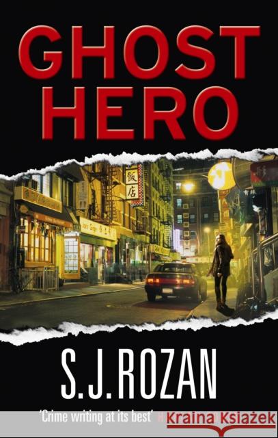 Ghost Hero : (Bill Smith/Lydia Chin) S J Rozan 9780091936389