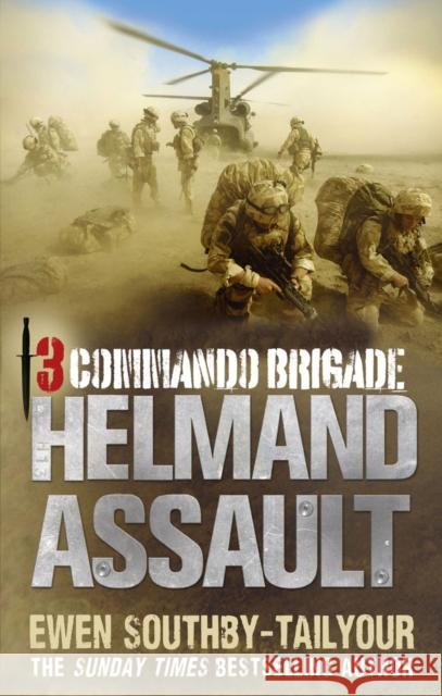 3 Commando Brigade: Helmand Assault Southby-Tailyour, Ewen 9780091937768 0