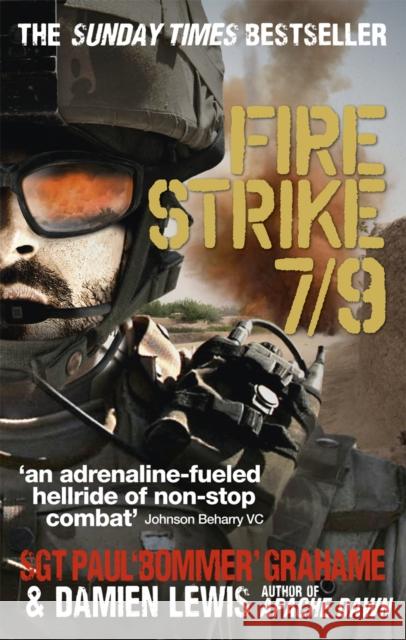 Fire Strike 7/9 Paul Grahame 9780091938086 0