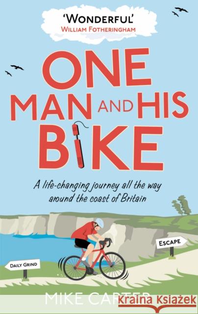 One Man and His Bike Mike (Author) Carter 9780091940560