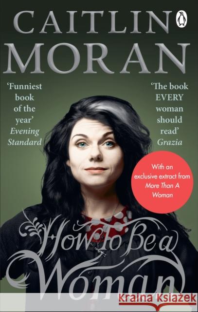 How To Be a Woman Caitlin Moran 9780091940744